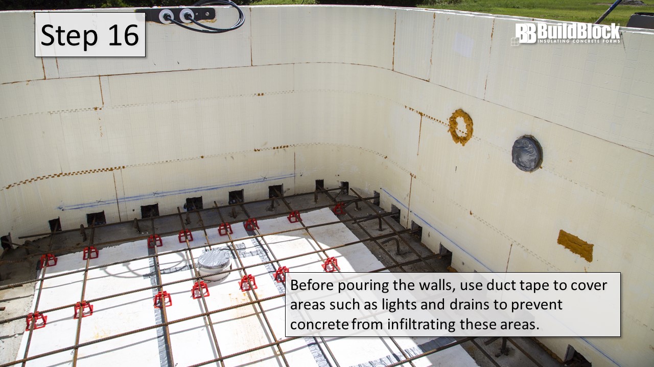 Step 16: Before pouring the walls, use duct tape to cover areas such as lights and drains to prevent concrete from infiltrating these areas.